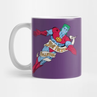 CaptainPlanet - Stop Polluting Mug